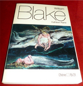 Kathleen Raine, Traduction De l'Anglais Nicole Tisserand et Michel Oriano William Blake