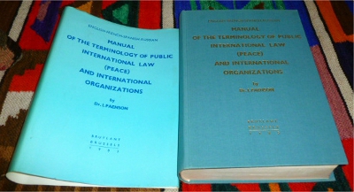 Manual of the Terminology of Public International Law ( Peace ) and International Organizations. English - French - Spanish - Russian.