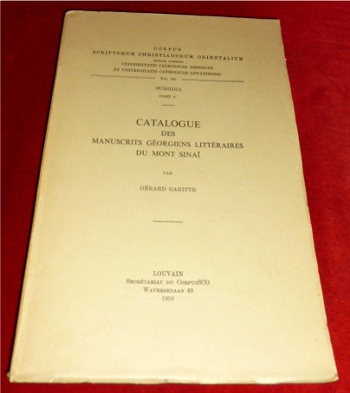 Gerard Garitte Catalogue Des Manuscrits Georgiens Littraires Du Mont Sinai.