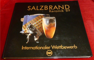 Redaktion  Cornelia Schmitz- Groll Salzbrand Keramik '89. Internationaler Wettbewerb.