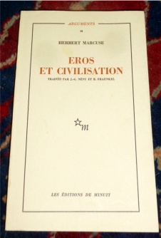 Herbert Marcuse Eros et civilisation. Contribution  Freud. Traduit de l`anglais par Jean-Guy Nny et Boris Fraenkel. Traduction entirement revue par l`auteur.