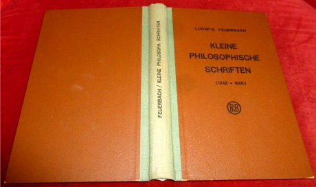 Ludwig Feuerbach. Herausgegeben von Max Gustav Lange. Kleine philosophische Schriften. 1842-1845.