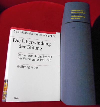 Wolfgang Jger , Zusammenarbeit Mit Michael Walter Die berwindung der Teilung. Der innerdeutsche Prozess der Vereinigung 1989/90