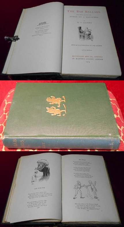 W. S. Gilbert The Bab Ballads With Which are Included  Songs of a Savoyard, with 350 Illustrations By the Author.