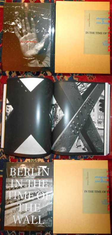 Text Gerry Badger Berlin in the Time of the Wall. Photographs by John Gossage. Text by Gerry Badger