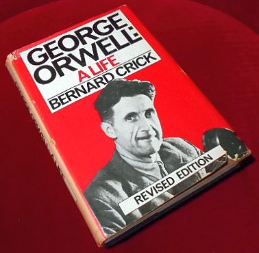 Bernard Crick George Orwell: A Life