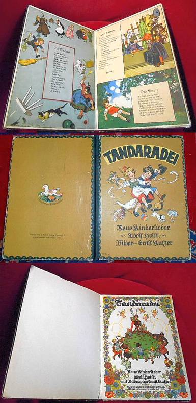 Adolf Holst Tandaradei. Neue Kinderlieder von Adolf Holst, mit Bildern von Ernst Kutzer.