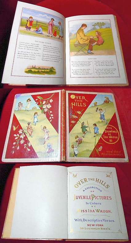 Over the Hills: A Collection of Juvenile Pictures in Colors by Miss Ida Waugh, with Descriptive Verses.