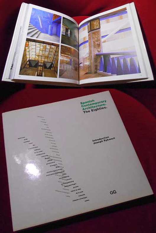 Introduction by Joseph Rykwert, Xavier Güell, Ed. Spanish Contemporary Architecture. The Eighties.