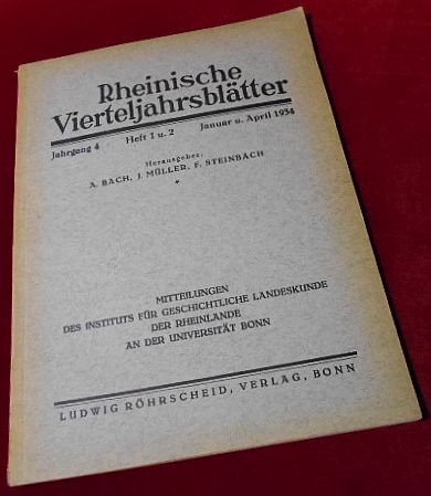 Rheinische Vierteljahrsblätter. Jahrgang 4, Heft 1 u. 2. Januar u. April  1934