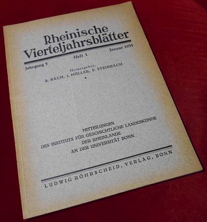 Hrsg. A. Bach, J. Mller, F. Steinbach, Schriftverwaltung M. Herold Rheinische Vierteljahrsbltter. Jahrgang 5, Heft 1, Januar 1935.