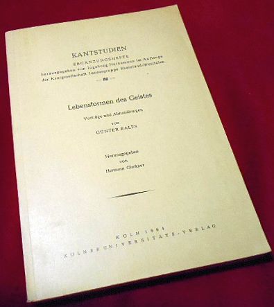 Gnter Ralfs, Hrsg. Von Hermann Glockner Lebensformen des Geistes. Vortrge und Abhandlungen.