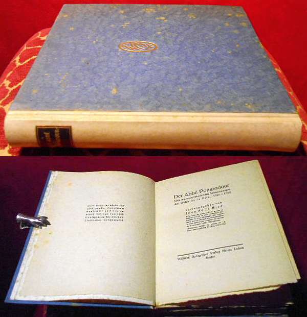 Herausgegeben von Jean de la Hire, Übertragung von Ludwig Wechsler Der Abbé Pompadour - Nach den unveröffentlichten Aufzeichnungen des Grafen de la Hire, 1750 - 1790