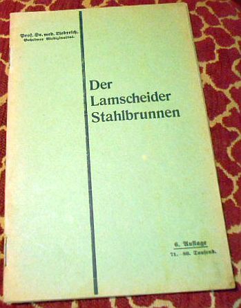 Prof. O. Liebreich Der Lamscheider Stahlbrunnen