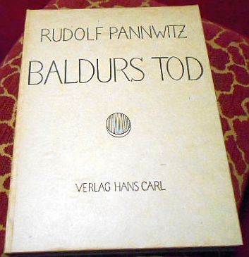 Rudolf Pannwitz Baldurs Tod. Ein Maifestspiel.