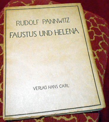 Rudolf Pannwitz Faustus und Helena