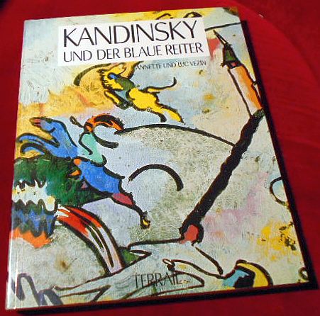 Annette und Luc Vezin Kandinsky und der Blaue Reiter.