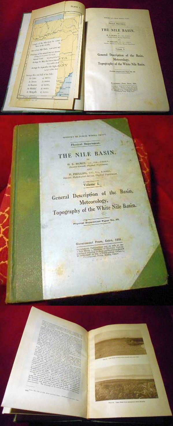 H. E. Hurst, P. Phillips The Nile Basin Volume 1. General Description of the Basin, Meteorology, Topography of the White Nile Basin
