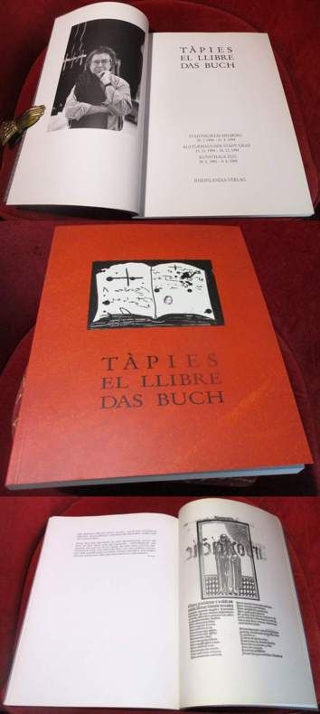 Antoni Tpies, Herausgeber Matthias Brmann, Gert Fischer Tapies. El llibre - Das Buch.