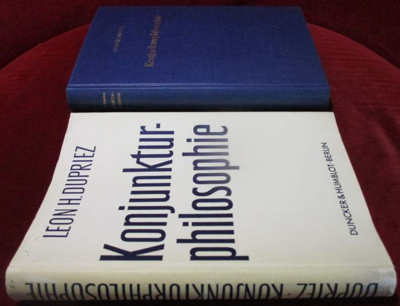 Lon H. Dupriez Konjunkturphilosophie, bersetzt von Klaus Dieter Schneider.