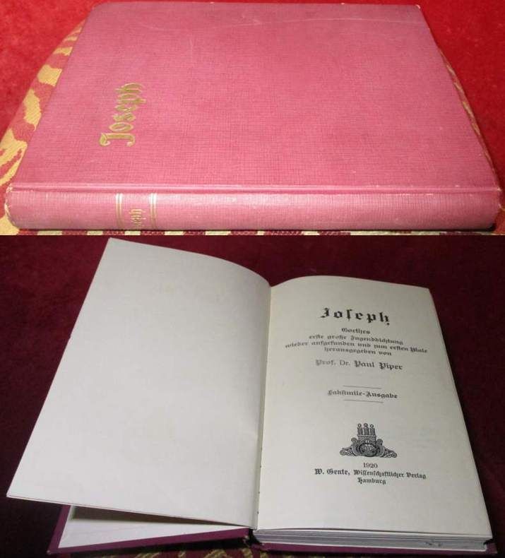 Herausgegeben von Paul Piper Joseph. Goethes erste groe Jugenddichtung, wieder aufgefunden und zum ersten Male herausgegeben. Faksimile-Ausgabe.