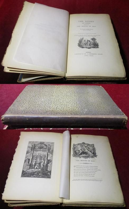 The Kisses (Les Baisers) preceded by the month of May. Translated by H.G. Keene and illustrated with the original copper-plate engravings after the designs of C.Eisen and C.P. Marillier.
