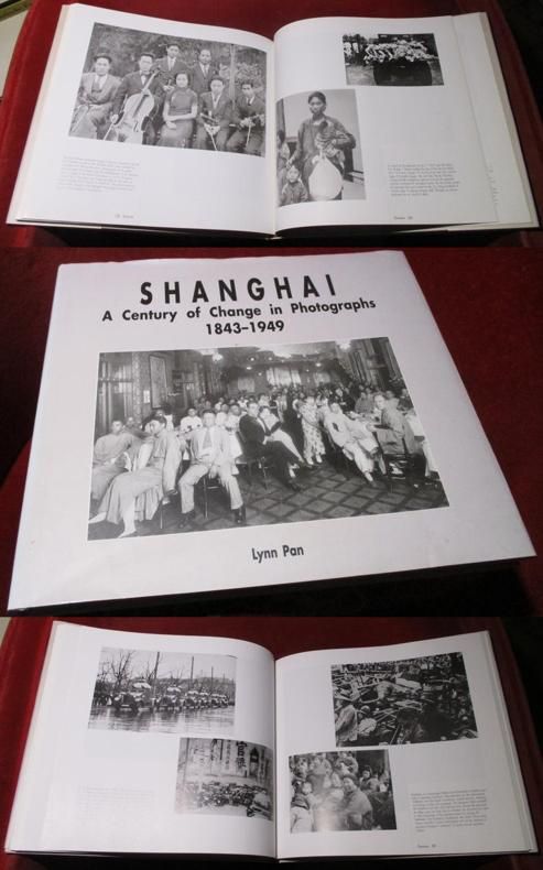 Lynn Pan with Xue Liyong and Qian Zonghao Shanghai A century of change in photographs 1843-1949