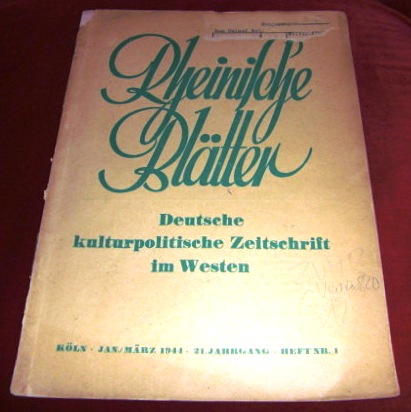 Hauptschriftleiter Walter Trienes Rheinische Bltter Deutsche kulturpolitische Zeitschrift im Westen
