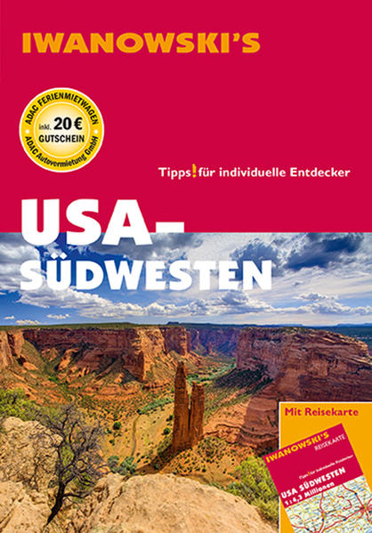 USA Südwesten - Reiseführer von Iwanowski Tipps für individuelle Entdecker 10., Aufl. - Kruse-Etzbach, Dirk und Marita Bromberg