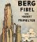 Bergfibel.   Reprint der Ausgabe Berlin, Rowohlt, 1934 - Hubert Mumelter