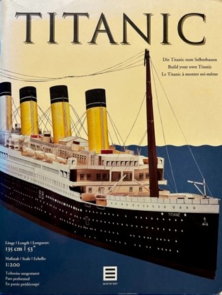 Titanic. Die Titanic zum Selberbauen - Build your own Titanic - Le Titanic à monter soi.meme. EA- - Siwek, Thomas u.a.